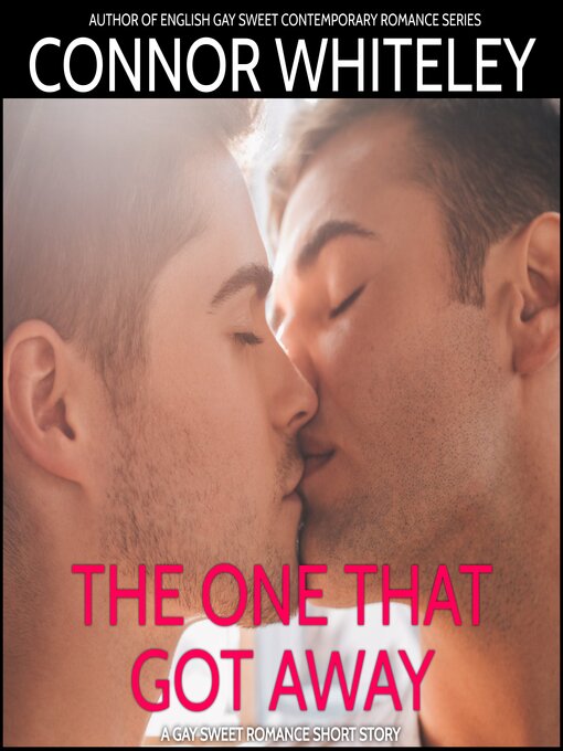 Title details for The One That Got Away by Connor Whiteley - Wait list